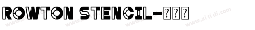 Rowton Stencil字体转换